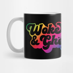 Woke & Ghey Mug